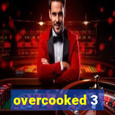 overcooked 3